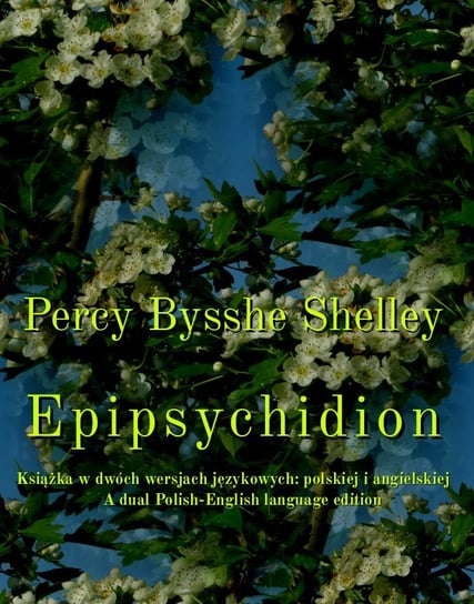 Epipsychidion Shelley Percy Bysshe