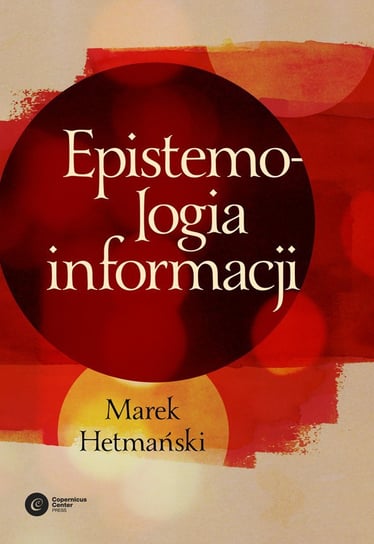 Epistemologia informacji Hetmański Marek