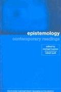 Epistemology: Contemporary Readings Huemer Michael