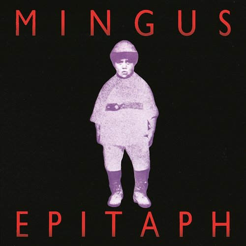 Epitaph Charles Mingus