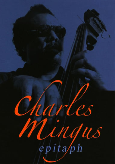 Epitaph Mingus Charles
