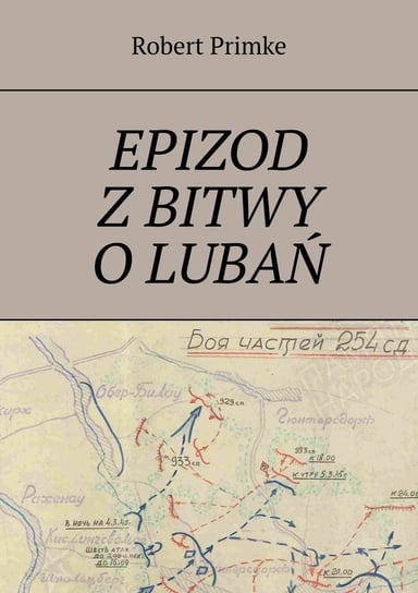 Epizod z bitwy o Lubań - ebook mobi Primke Robert