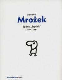 Epoka szpilek 1974-1982 Mrożek Sławomir