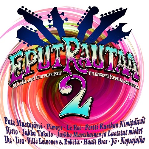 Eput rautaa 2 Various Artists