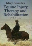 Equine Injury, Therapy and Rehabilitation Bromiley Mary W.