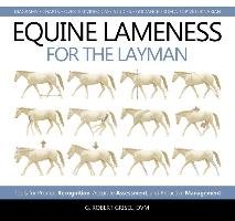 Equine Lameness for the Layman Grisel Robert G.