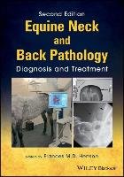 Equine Neck and Back Pathology Frances M. D. Henson