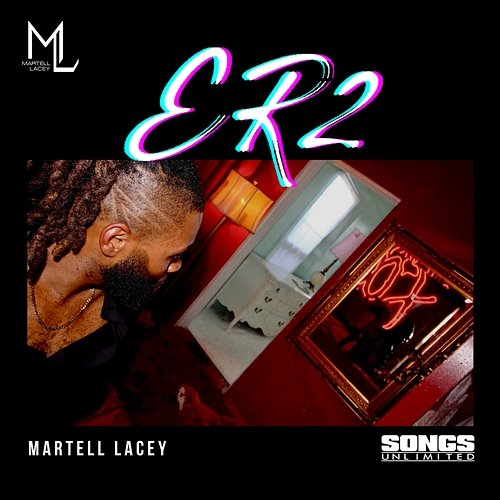 ER2 Martell Lacey