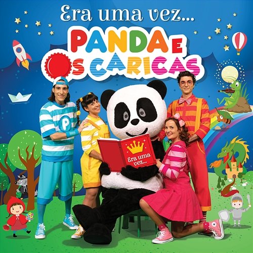 Era Uma Vez... Panda E Os Caricas Panda e Os Caricas