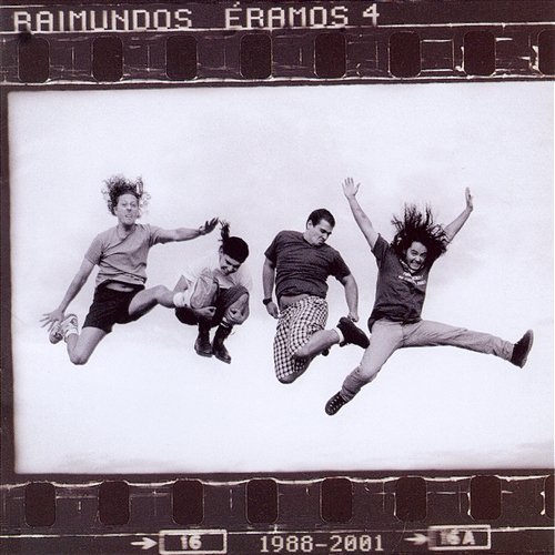 Éramos 4 Raimundos
