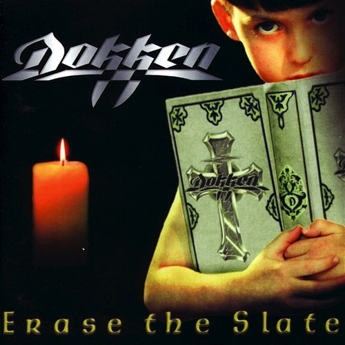 Erase the Slate Dokken