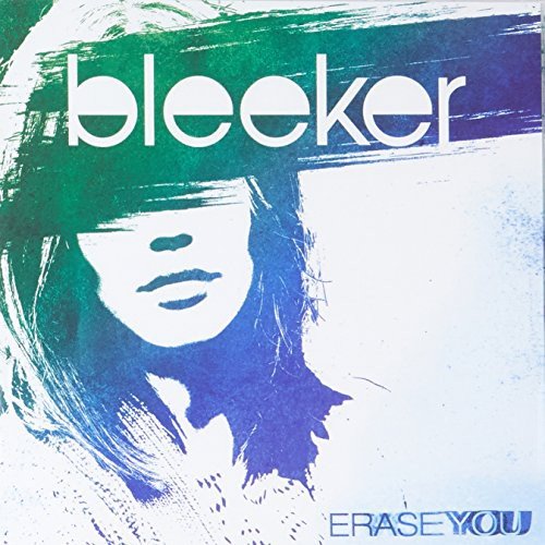Erase You - Bleeker Bleeker