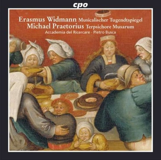 Erasmus Widmann: Musicalischer Tugendtspiegel/... cpo