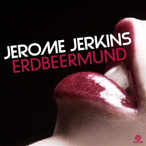Erdbeermund Jerome Jenkins & Jerome Jerkins