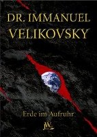 Erde im Aufruhr Velikovsky Immanuel