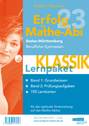 Erfolg im Mathe-Abi 2023 Lernpaket 'Klassik' Baden-Württemberg Berufliche Gymnasie, 3 Teile Freiburger Verlag GmbH