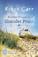 Erfüllte Träume in Thunder Point Carr Robyn