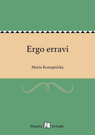 Ergo erravi Konopnicka Maria