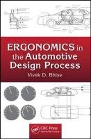 Ergonomics in the Automotive Design Process Bhise Vivek D.