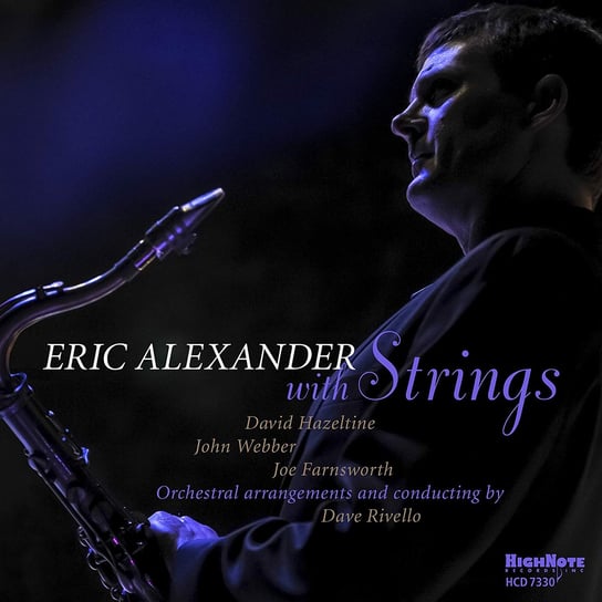 Eric Alexander With Strings Alexander Eric