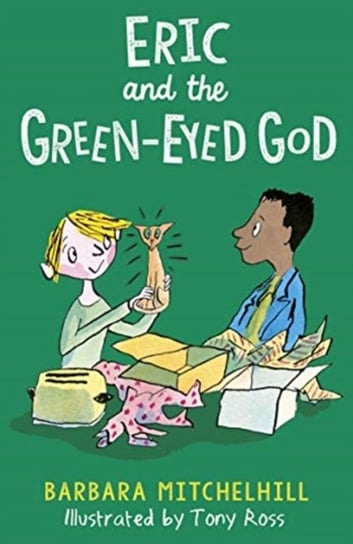 Eric and the Green-Eyed God Mitchelhill Barbara
