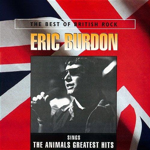Eric Burdon Sings The Animals Greatest Hits Eric Burdon