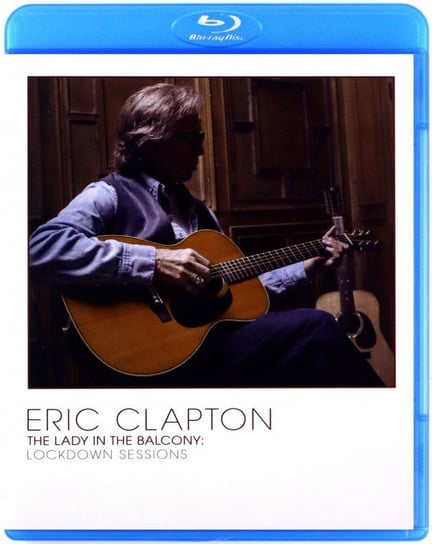 Eric Clapton: The Lady In The Balcony: Lockdown Sessions 