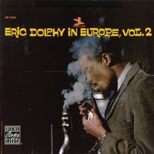 Eric Dolphy In Europe. Volume 2 Dolphy Eric