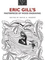 Eric Gill's Masterpieces of Wood Engraving Gill Eric