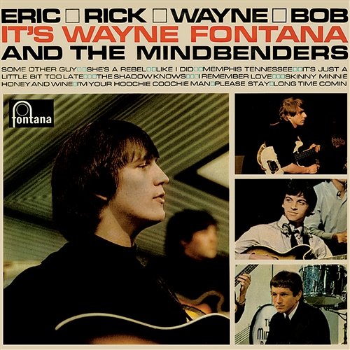 Eric, Rick, Wayne And Bob Wayne Fontana & The Mindbenders
