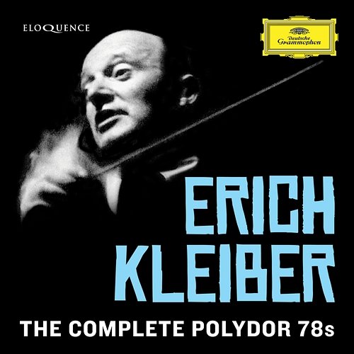 Erich Kleiber - Complete Polydor 78s Erich Kleiber