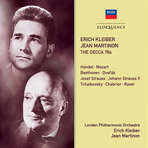 Erich Kleiber, Jean Martinon - The Decca 78s London Philharmonic Orchestra, Erich Kleiber, Eugenia Zareska, Jean Martinon