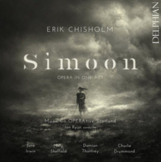 Erik Chisholm: Simoon Delphian