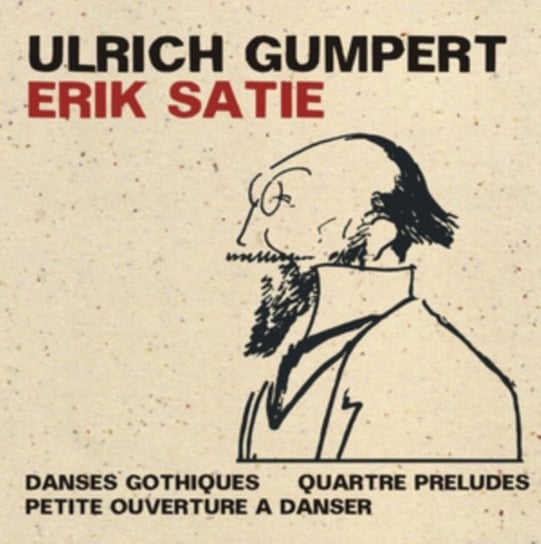 Erik Satie Gumpert Ulrich