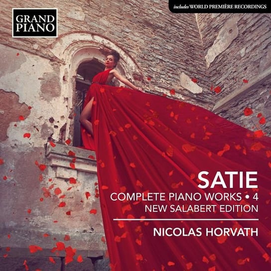 Erik Satie Complete Piano Works. Vol. 4 (New Salabert) Various Artists