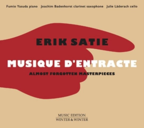 Erik Satie: Musique D'entracte Various Artists