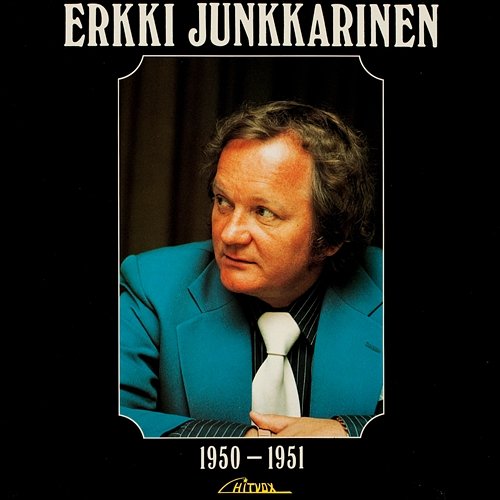 Erkki Junkkarinen 1950-1951 Erkki Junkkarinen