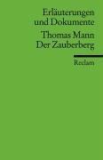 Erläuterungen und Dokumente zu Thomas Mann: Der Zauberberg Langer Daniela
