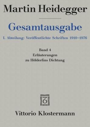 Erläuterungen zu Hölderlins Dichtung (1936-1968) Klostermann