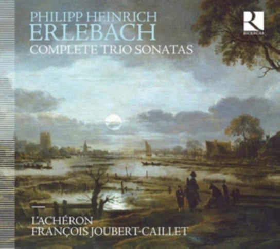 Erlebach: Complete Trio Sonatas L'Acheron