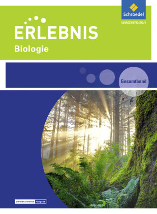 Erlebnis Biologie. Gesamtband. Rheinland-Pfalz Schroedel Verlag Gmbh, Schroedel