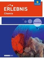 Erlebnis Chemie 8 - 10. Schülerband. Rheinland-Pfalz Schroedel Verlag Gmbh, Schroedel