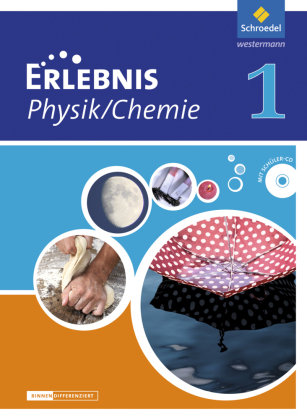Erlebnis Physik / Chemie 1. Schülerband. Differenzierende Ausgabe. Niedersachsen Schroedel Verlag Gmbh, Schroedel