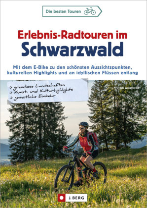 Erlebnis-Radtouren im Schwarzwald J. Berg