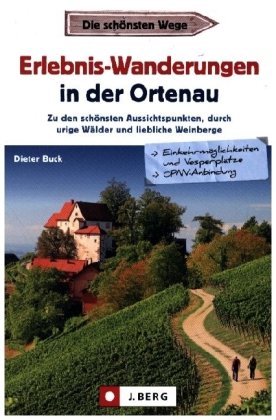 Erlebnis-Wanderungen in der Ortenau J. Berg