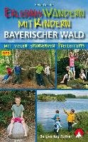 Erlebniswandern mit Kindern Bayerischer Wald Oechler Heike