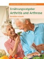 Ernährungsratgeber Arthritis und Arthrose Muller Sven-David, Weißenberger Christiane