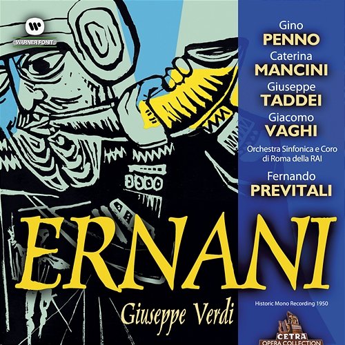Verdi : Ernani : Part 3: La clemenza "Oh sommo Carlo, più del tuo nome" Fernando Previtali