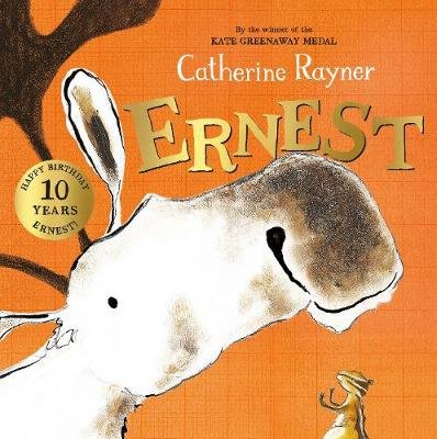 Ernest: 10th Anniversary Edition Rayner Catherine