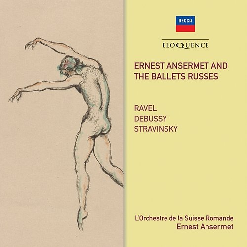 Ernest Ansermet And The Ballets Russes Ernest Ansermet, Orchestre de la Suisse Romande